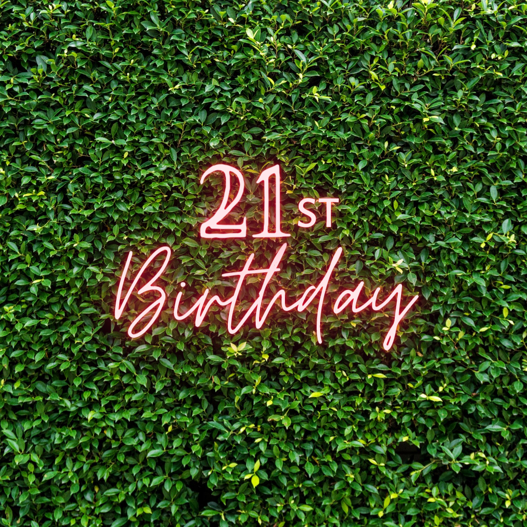 21st Birthday Neon Sign | 21st Birthday Sign | Switch Neon