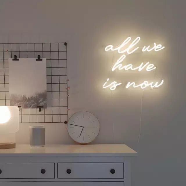 All We Have Is Now Neon Sign | Bespoke Neon Sign | Switch Neon