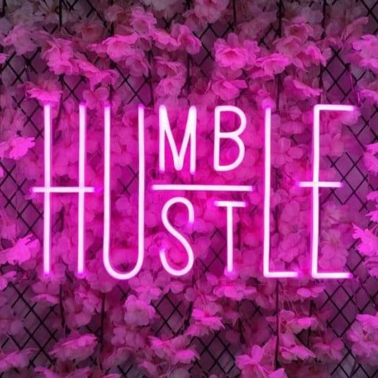 Humble Hustle Neon Sign | Humble Hustle Led Sign | Switch Neon